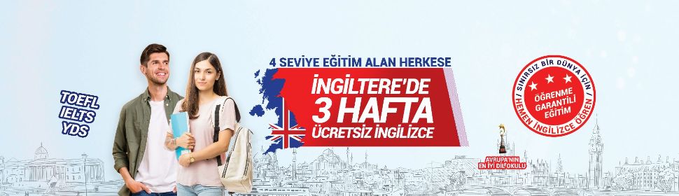 HERKESE İNGİLTERE'DE ÜCRETSİZ İNGİLİZCE