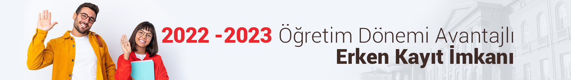 Erken Kayt mkan 2025-2026 retim Dnemi Avantajl